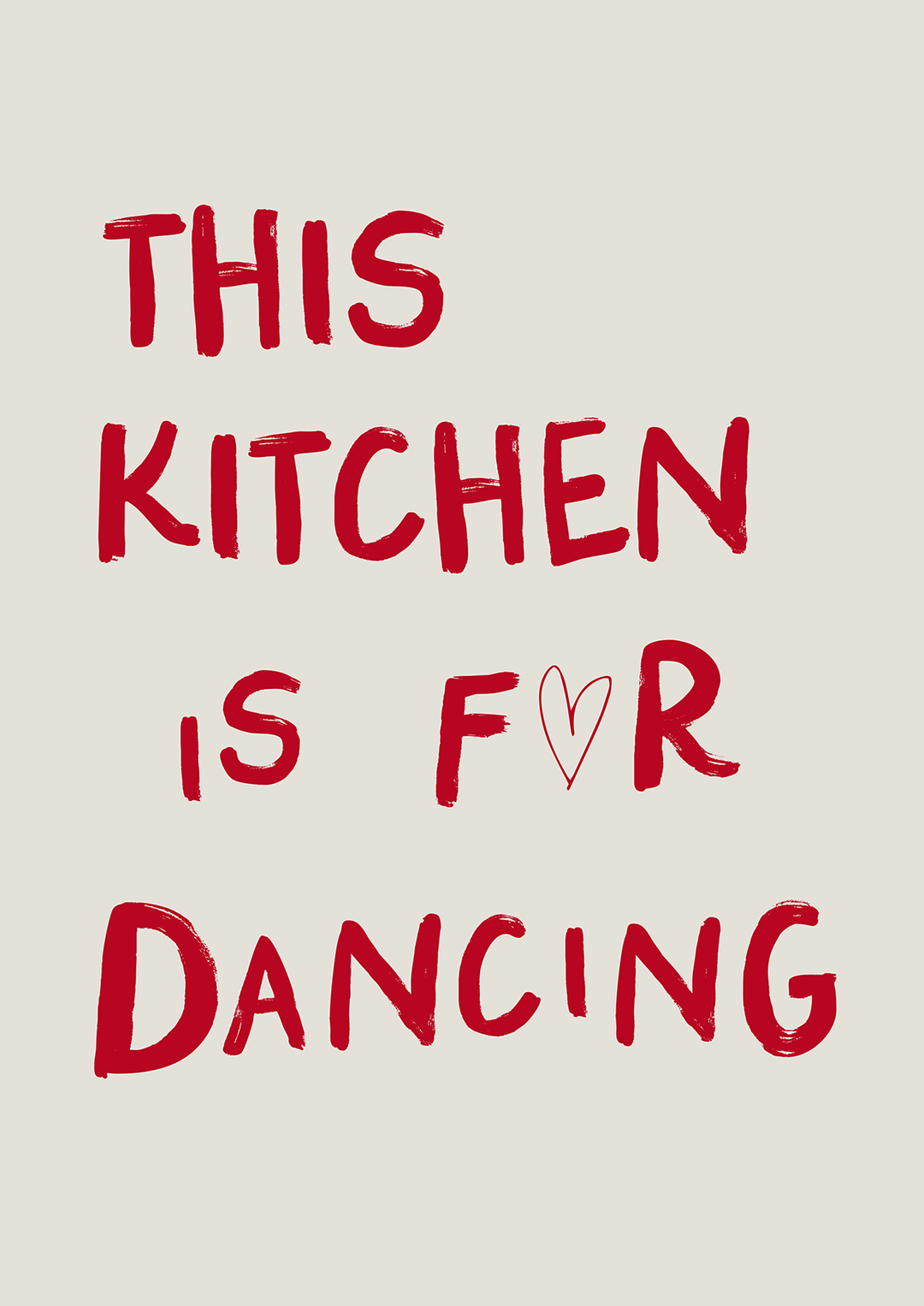 Kitchen is for dancing print - Style My Wall,frame