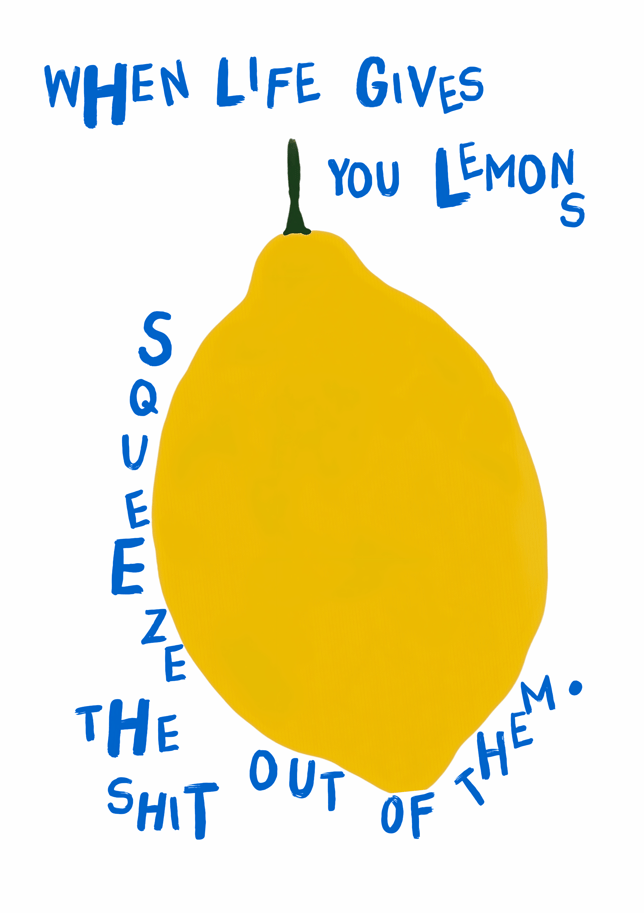 When Life Gives You Lemons Wall Art Quote Print - Style My Wall,frame